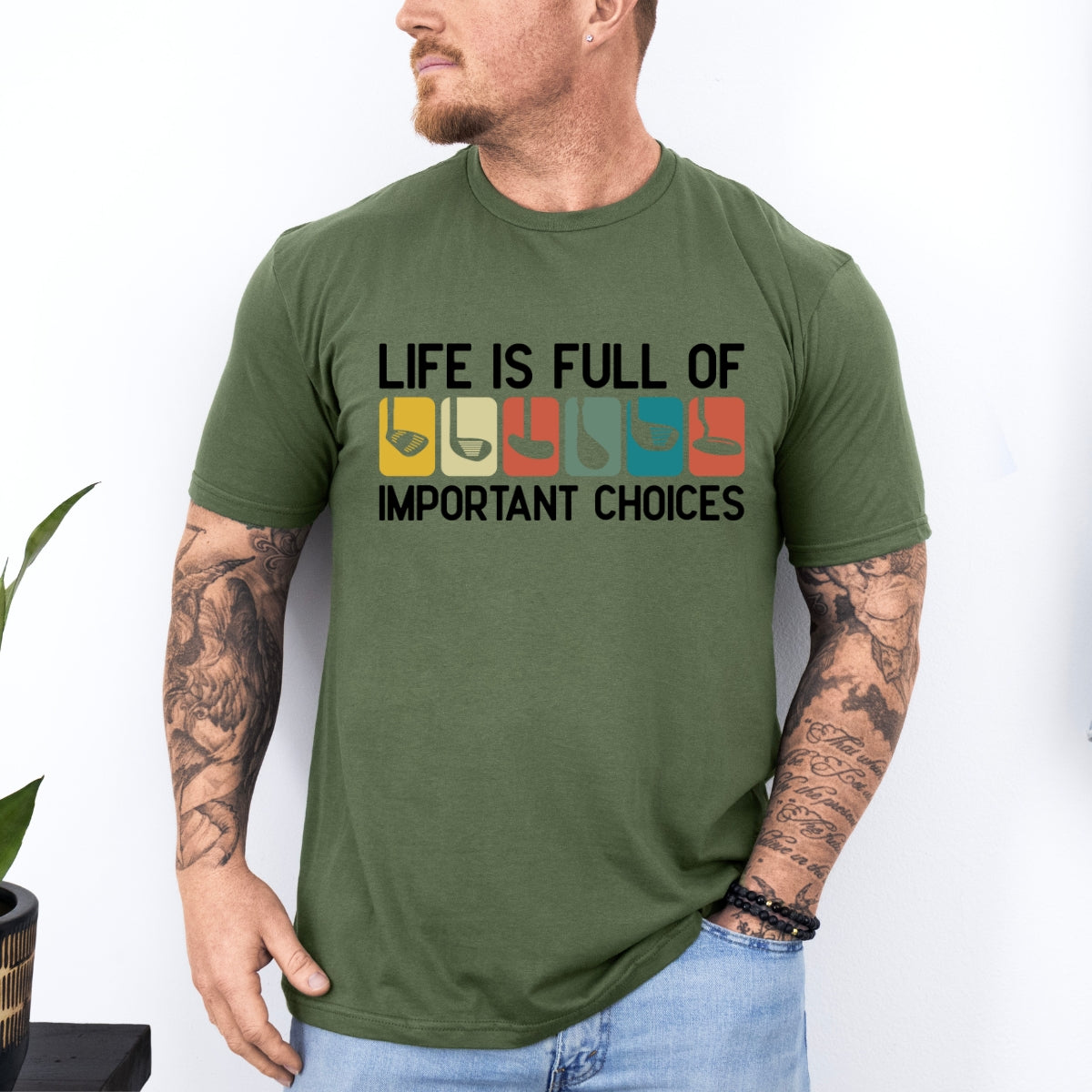 Life Is Full Of Improtant Choices Golf Tee For Men
