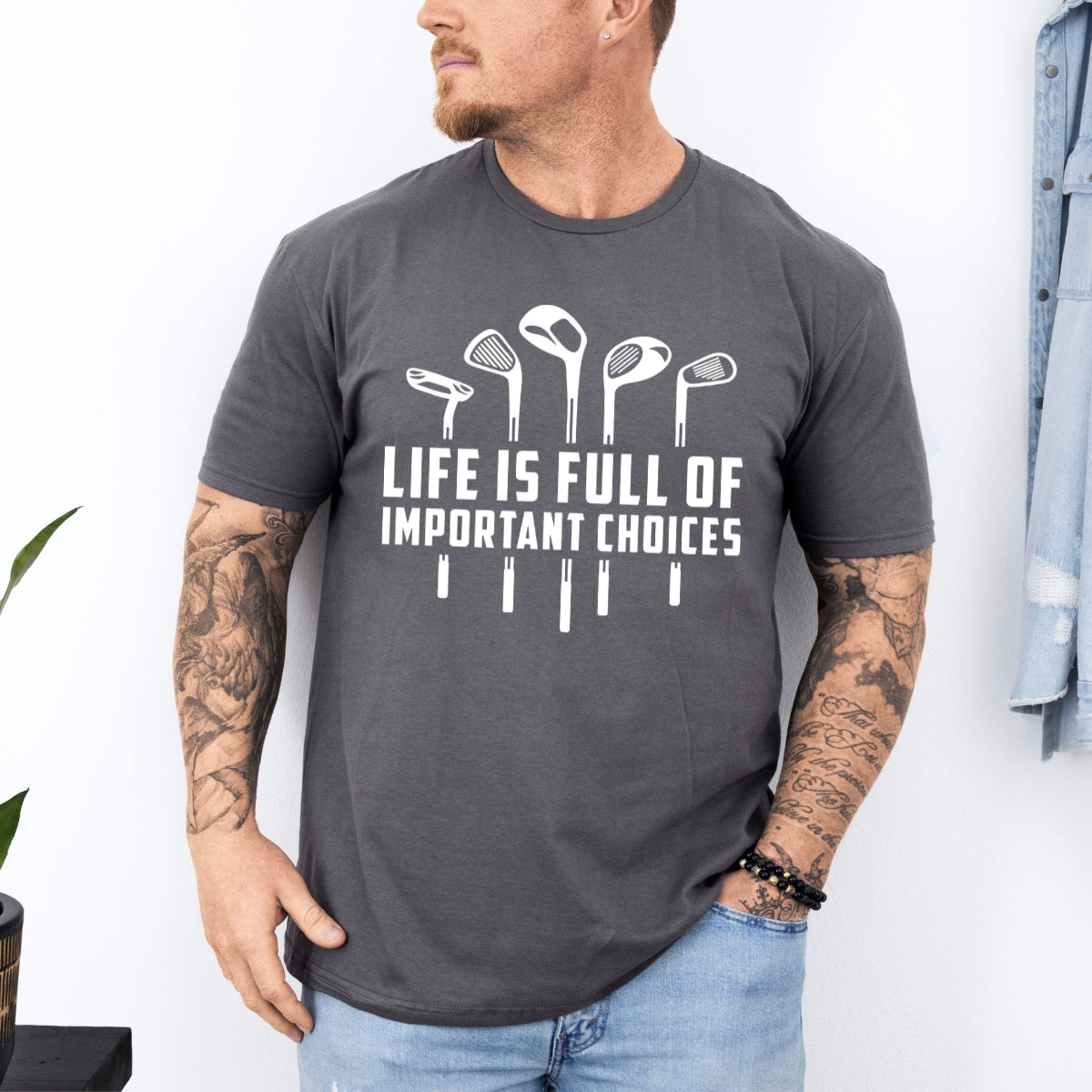 Life Is Full Of Improtant Choices Golf Lover Tee For Men