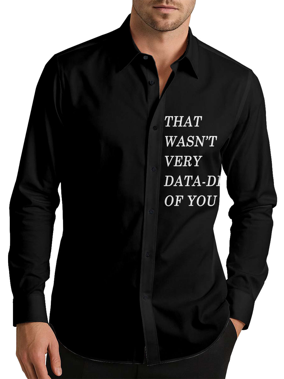 That Wasn't Very Data Driven Of You Men's Shirt Long Sleeve Button Up Shirt