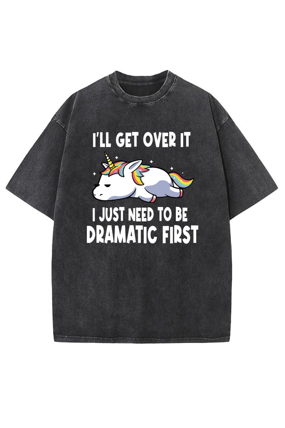 I'll Get Over It Sleeping Unicorn Washed T-Shirt