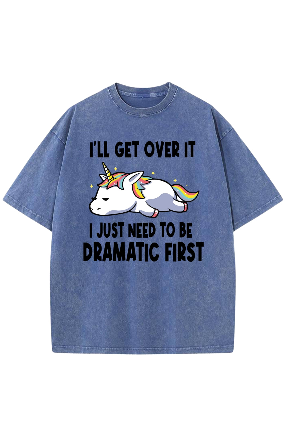 I'll Get Over It Sleeping Unicorn Washed T-Shirt